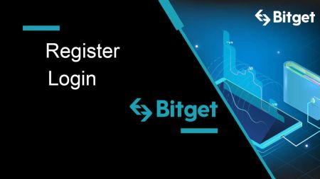 How to Register and Login Account on Bitget